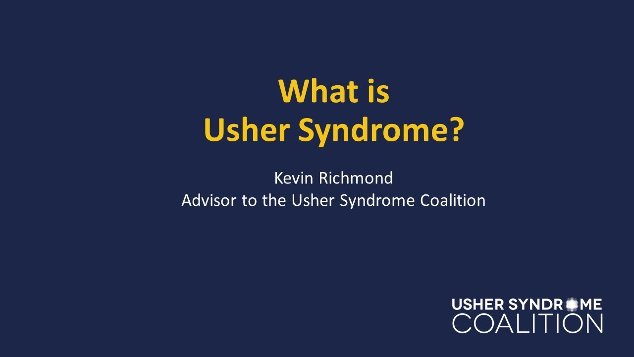 #3 What is Usher syndrome?
