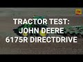 Tractor test john deere 6175r directdrive