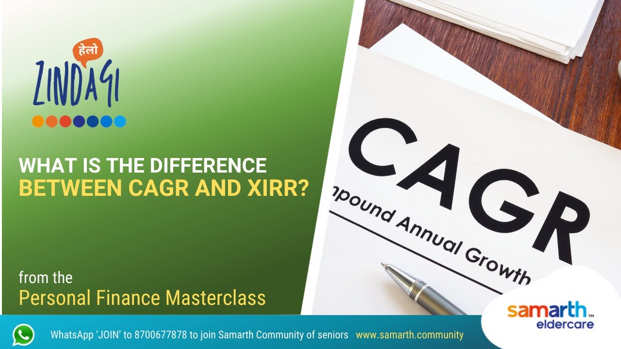 what-is-the-difference-between-cagr-and-xirr-youtube