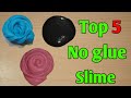 Top 5 ways no glue slime asmr how to make slime  how to make slime without glue l no glue slime