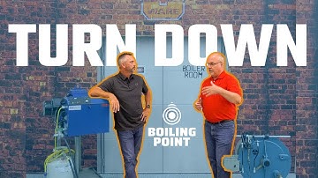 Figuring Out Turn Down - Boiling Point