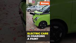 Electric cars: Is charging a pain? #shorts #electriccars #mgcomet #mgmotorindia