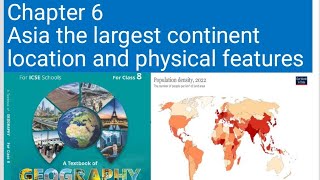 ICSE class 8 geography chapter 6 Asia the largest continent location and physical features