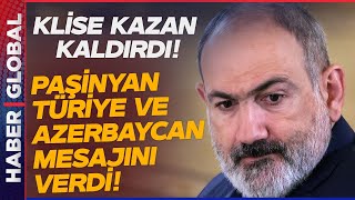 Paşinyan Türkiye ve Azerbaycan Mesajı Verdi, O İsimler Kazan Kaldırdı: Ermenistan'da \