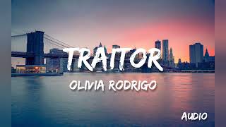 traitor - Olivia Rodrigo (clean audio + My Edit)
