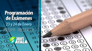 Programación de exámenes Prepa Abierta (23 y 24 de Enero 2021)