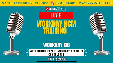 LIVE | Workday EIB | Workday HCM Training | ZaranTech