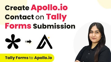 How to Create Apollo.io Contact on Tally Forms Submission | Tally Forms to Apollo.io