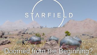 Starfield: Doomed from the Beginning?