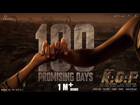 100 Promising Days Of KGF Chapter 2 - Kannada | Yash | Sanjay Dutt | Prashanth Neel | Hombale Films