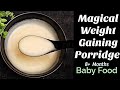 Magical weight gaining porridge weight gaining baby food roasted gram porridge