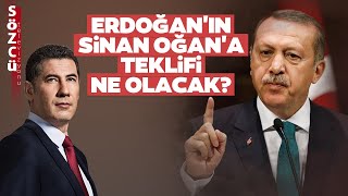 Erdoğan'ın İkinci Tur Hamlesi Netleşiyor! AKP'nin Sinan Oğan'a Teklifi Ne Olacak?