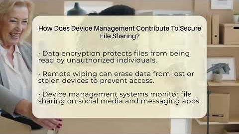 How Does Device Management Contribute To Secure File Sharing? - Everyday-Networking