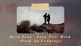 THAISUB | More Ease - Ease Your Mind (Prod. by Kodarojo) | แปลไทย