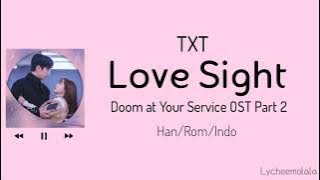 TXT (투모로우바이투게더) - Love Sight [Doom at Your Service OST Part 2] HAN/ROM/INDO | Lirik terjemahan