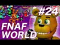 #24 - FNAF WORLD 難易度：HARD [日本語翻訳実況プレイ]