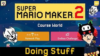 Super Mario Maker 2  Doing Stuff Reclaiming Stats And Grinding Medals