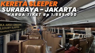 KERETA TIDUR HARGA 1,5JUTA APAKAH WORTH IT⁉️KA Argo Bromo Anggrek Luxury Sleeper Surabaya - Jakarta