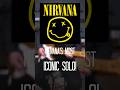 Nirvana’s Most ICONIC Guitar Solo (Smells Like Teen Spirit) Cover