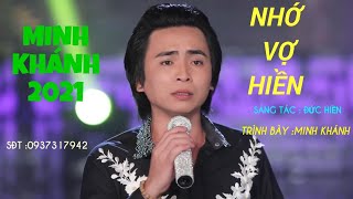 Nhớ Vợ Hiền / Minh Khánh / Vọng Cổ Hay Nhất