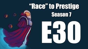 "Race" to Prestige S7 - E30 (Awesomenauts)