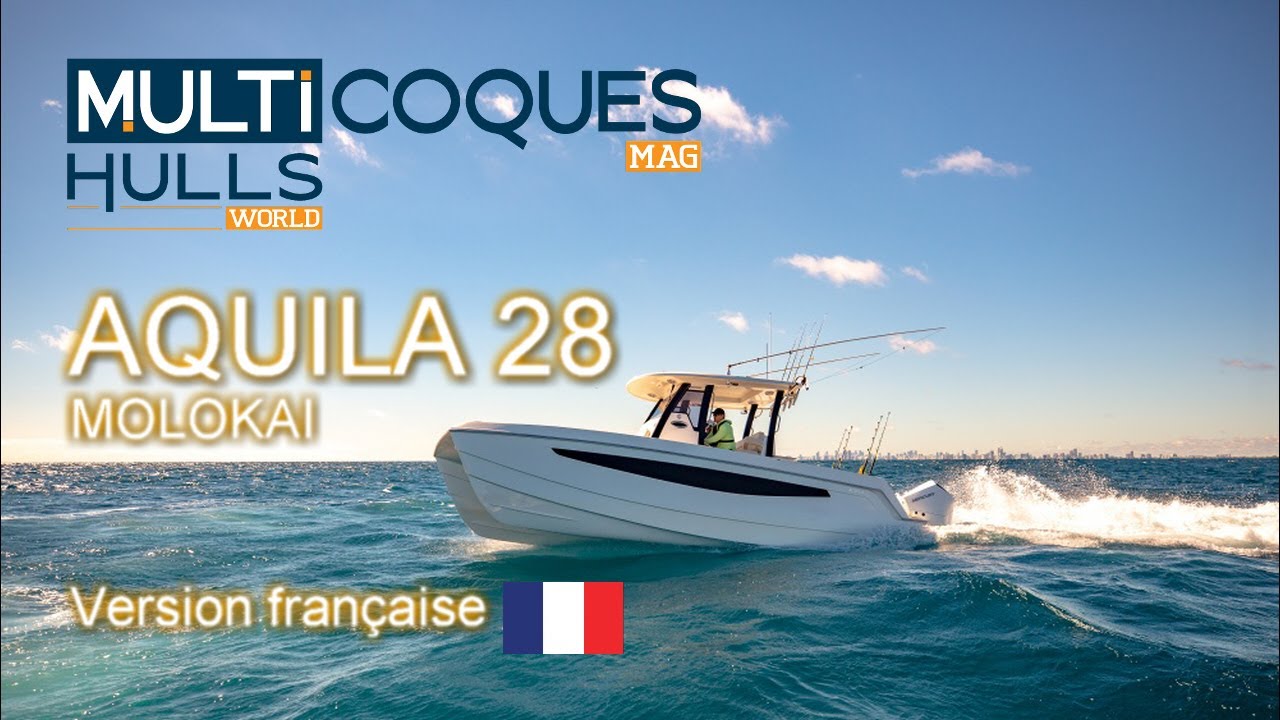 Aquila 28 Molokai catamaran - Teaser essai - Multicoques Mag