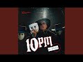 10 PM mp3