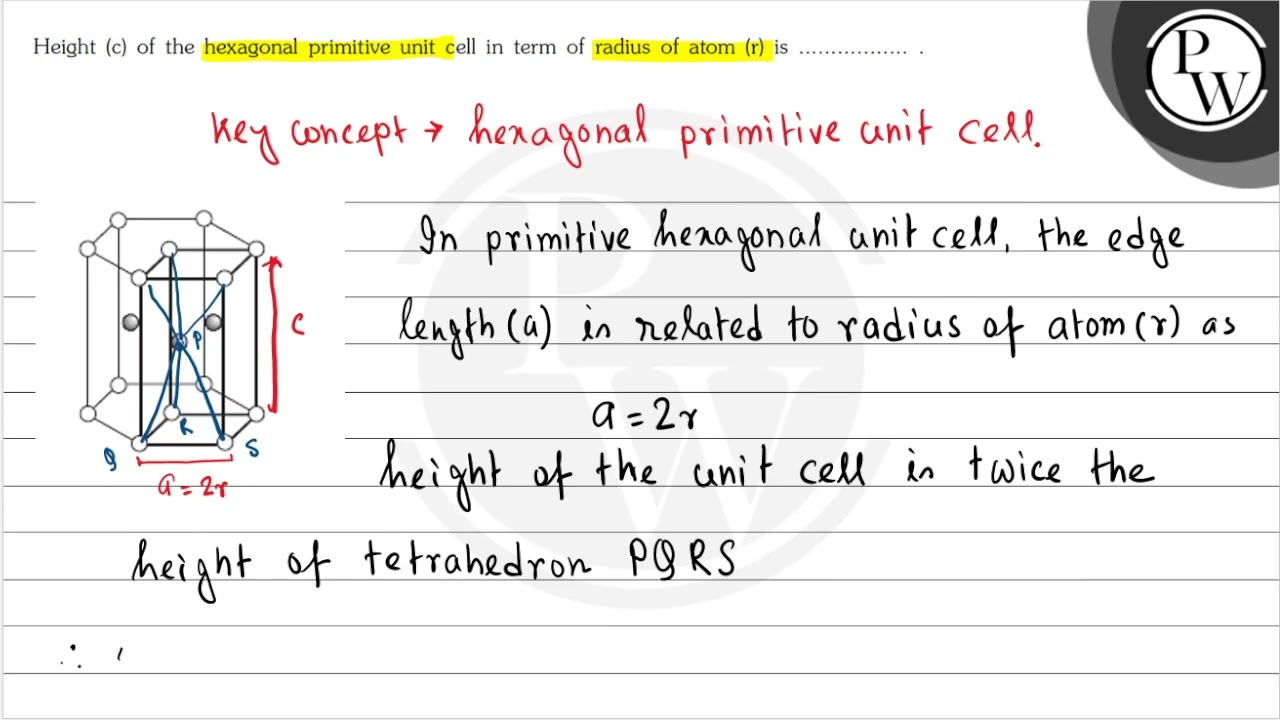 Height (c) of the hexagonal primitive unit cell in term of radius o...