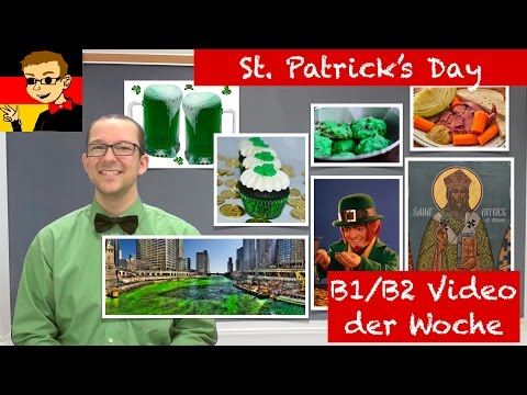 Intermediate German #7: St Patrick's Day Facts, Myths, & History