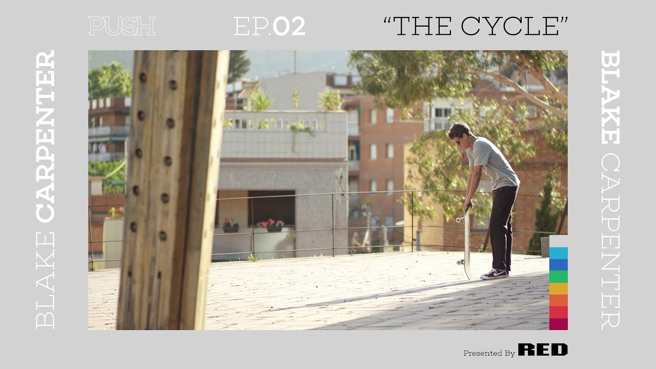 PUSH | Blake Carpenter: The Cycle - Episode 2