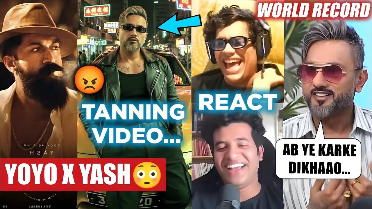 YO YO HONEY SINGH DESCRIBE YASH TOXIC TRAILER😳 TANNING VIDEO😡 YOYO WORLD RECORD🔥 TANMAY BHAT
