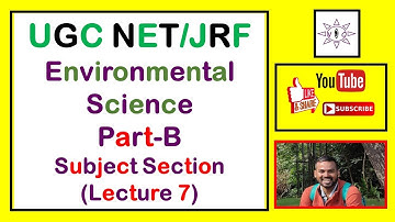 NTA UGC NET/JRF Environmental Science ☘️☘️2020 | Paper 2 | Part B | Lecture 7 #EnvironmentalSciences