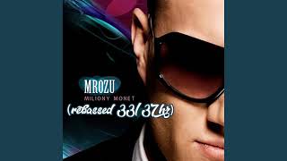 Mrozu-Miliony monet (rebassed 33/37hz)