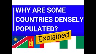 Why Are Some Countries More And Less Densely Populated Than Others?