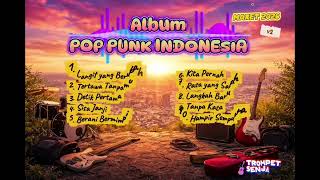  Album Pop Punk Indonesia 2026 emotional U0026 Energetic Maret 2026 V2
