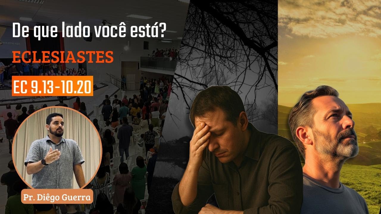IBG Celebração | 31.08.2025 | Eclesiastes 9.13 - 10.20 com Pr. Diêgo Guerra