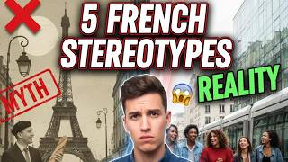 Stop Believing These French Stereotypes