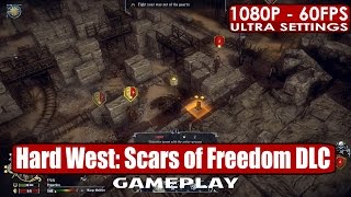 Hard West Scars Of Freedom Gameplay Pc Hd 1080P60Fps