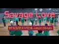 Savage Love - BTS(방탄소년단) & Jason Derulo❤Easy에어로빅몸풀이