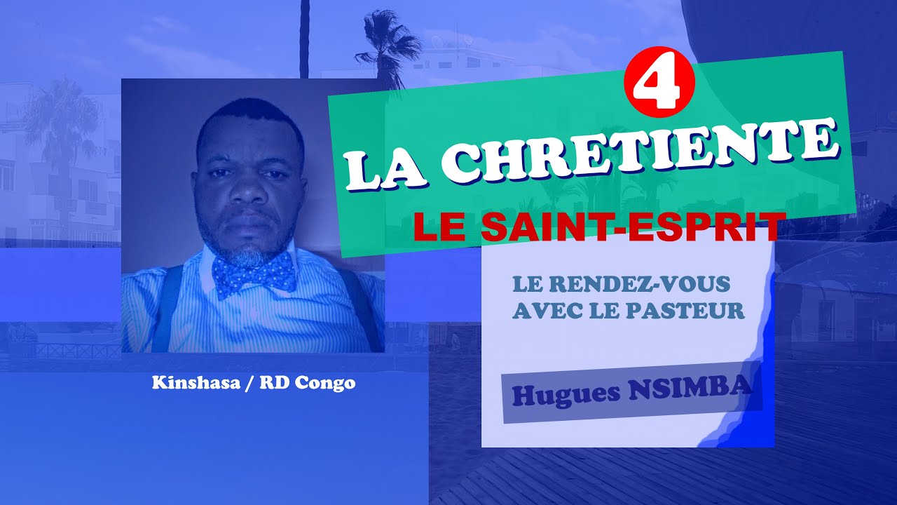 Émission : Le Rendez-Vous Avec Le Pasteur | 14 JUIN 2020 - "LA CHRETIENTE 4" Pst. Hugues NSIMBA