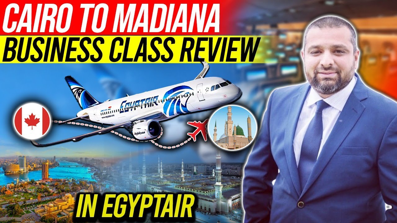 Cairo to Madinah EgyptAir Business Class Review | Luxury Air Travel Experience