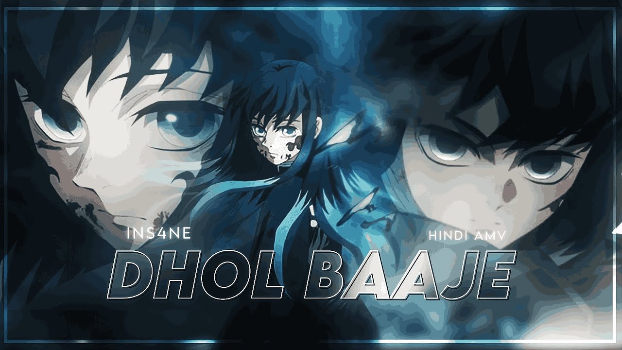 NAGAAD SANG DHOL BAAJE - KNY [HINDI/AMV]