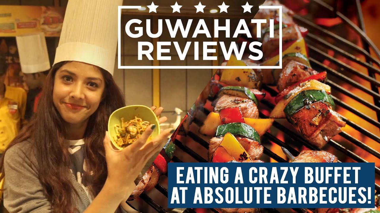 Guwahati Reviews Episode 3 Absolute Barbecues, Guwahati YouTube
