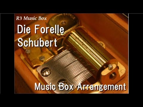Die Forelle/Schubert [Music Box] - YouTube