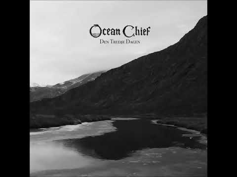 Ocean Chief — Ocean Chief: Den Tredje Dagen