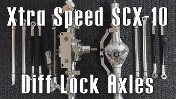Xtra Speed Diff Lock SCX-10 Axles