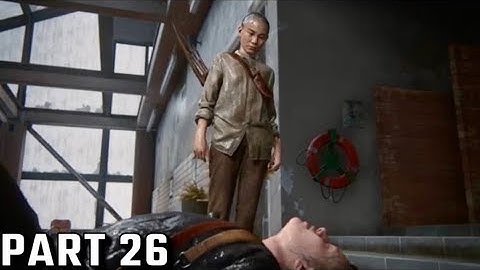THE LAST OF US PART 2 REMASTERED HARD DIFFICULTY Walkthrough Gameplay Part 26 No Commentary