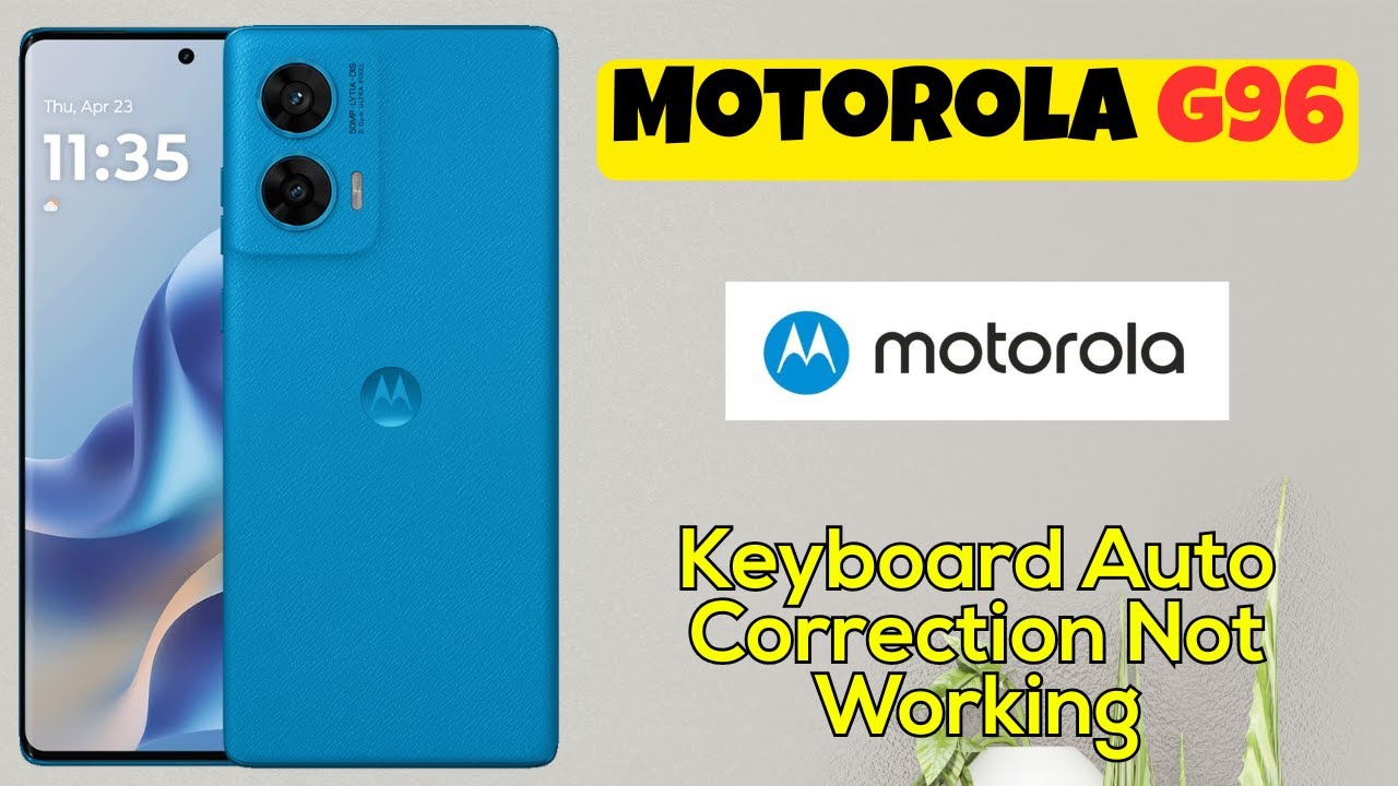 Не работает автокоррекция клавиатуры на Motorola G96? Как это исправить