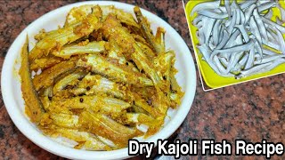 Kajoli Mach Recipe // Dry Kajli Fish Recipe // Kajuli Fish with Mustard Seeds Recipe Bengali Recipe