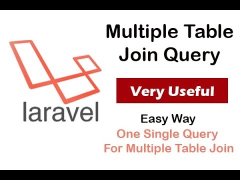 Laravel Multiple Table Join Query - very - YouTube